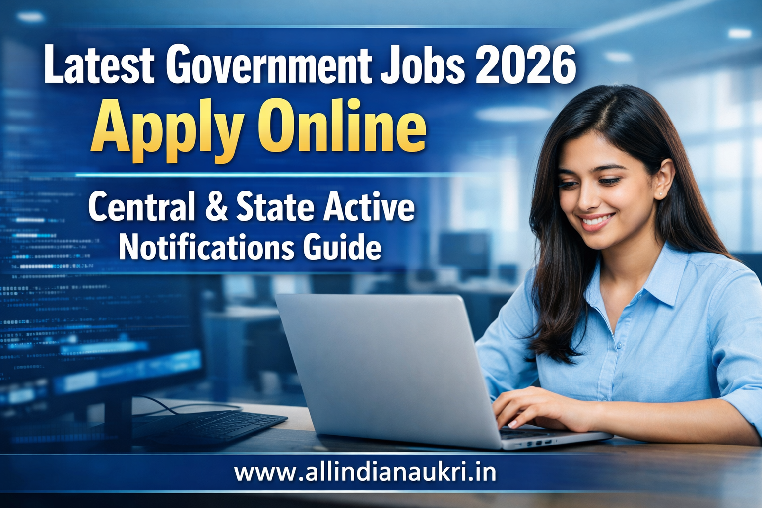 Latest Government Jobs 2026 Apply Online – Central & State Active Notifications Guide