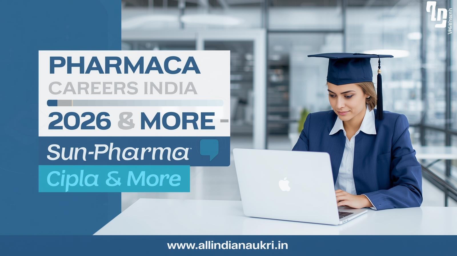 Pharma Careers India 2026 – Ultimate & Trust Hiring Guide