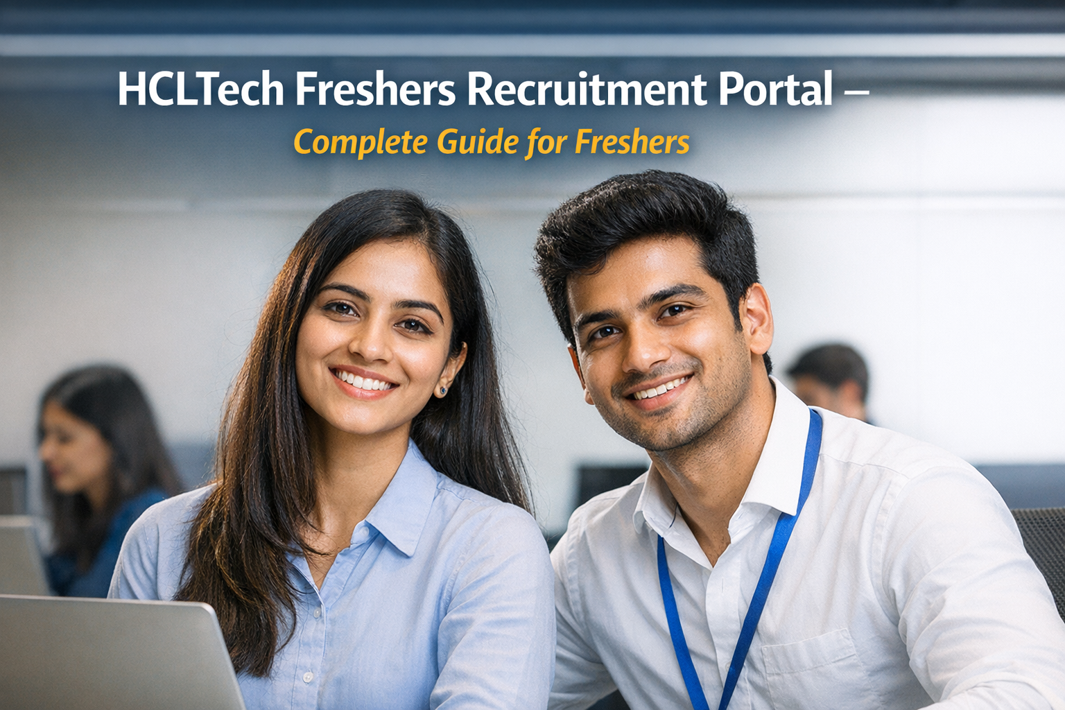 HCLTech Freshers Recruitment Portal – Complete Guide for Freshers